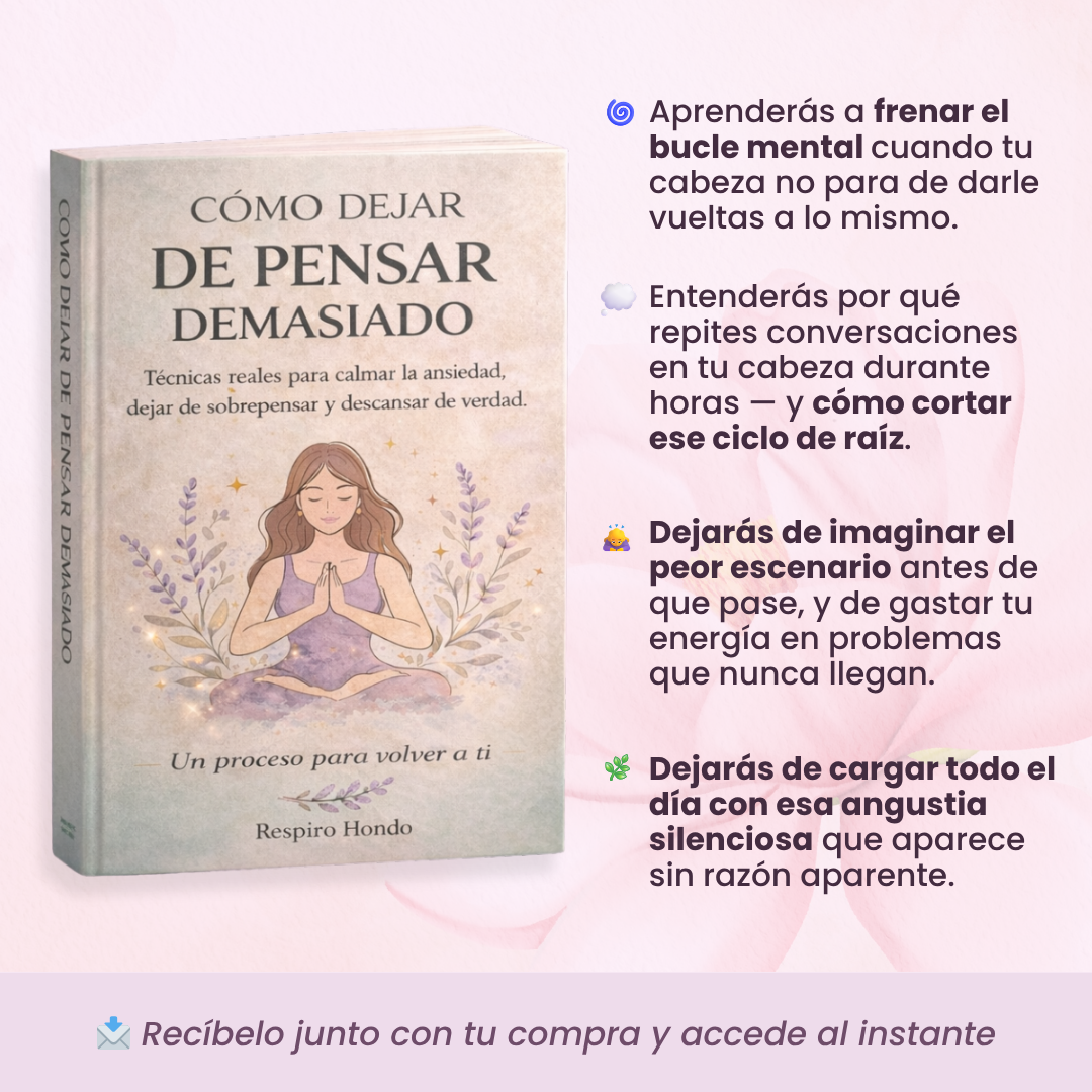 Cómo Dejar de Pensar Demasiado 🌿